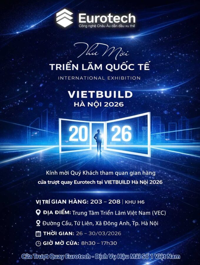 Thu Moi Vietbuild Ha Noi 2026 Cua Truot Quay Eurotech